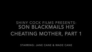 Son Blackmails His Cheating Mother, Complete Series - Shiny Cock Films