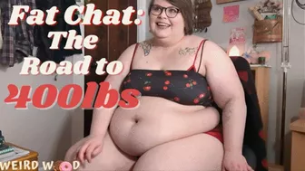 Fat Chat: The Road To 400Lbs - Wmv