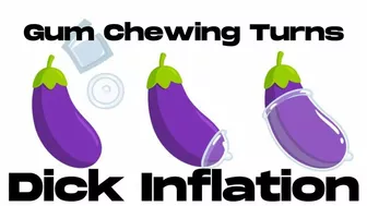 Gum Chewing Turns Dick Inflation - Wmv